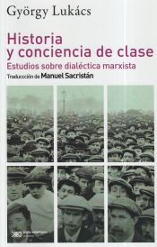 Portada de Historia y conciencia de clase: Estudios sobre dialéctica marxista