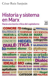 Portada de Historia y sistema en Marx: Hacia una teoría crítica del capitalismo