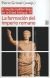Portada de La formación del Imperio romano: El mundo mediterráneo en la Edad Antigua, III, de Pierre Grimal
