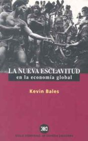Portada de La nueva esclavitud en la econom&iacute;a global