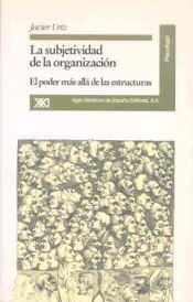 Portada de La subjetividad de la organización