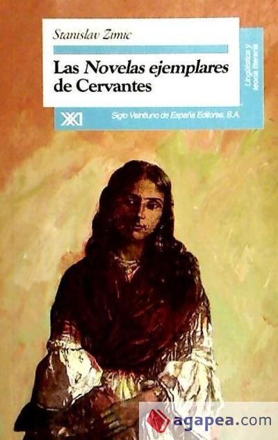 Las Novelas Ejemplares De Cervantes Stanislav Zimic 9788432309151 9370