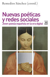 Portada de Nuevas poéticas y redes sociales: Joven poesía española en la era digital