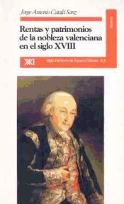 Portada de Rentas y patrimonios de la nobleza valenciana en el siglo XVIII