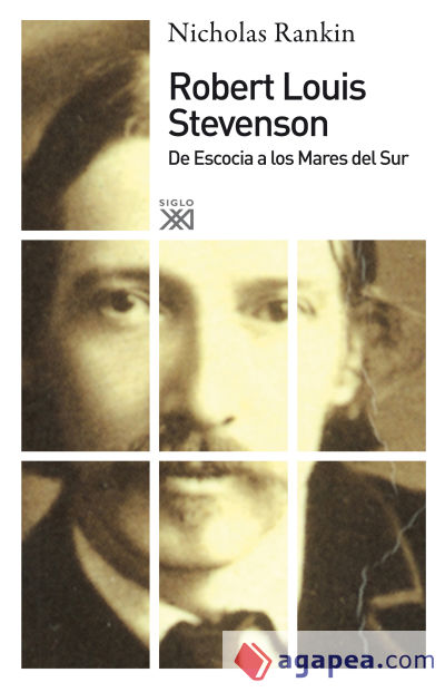 Robert Louis Stevenson : de Escocia a los Mares del Sur