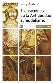 Portada de Transiciones de la antigüedad al feudalismo