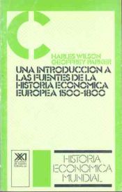 Portada de Una introducción a las fuentes de la historia económica Europea, 1500-1800