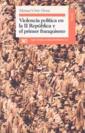 Portada de Violencia política en la II república y el primer franquismo