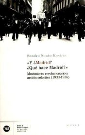 Portada de Y &iquest;Madrid? &iquest;Qu&eacute; hace Madrid?