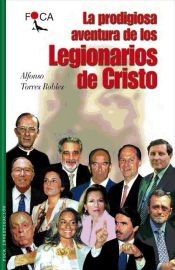 Portada de La prodigiosa aventura de los Legionarios de Cristo (Ebook)