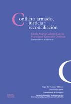 Portada de CONFLICTO ARMADO, JUSTICIA Y RECONCILIACION (Ebook)