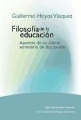 Portada de Guillermo Hoyos Vásquez. Filosofia de la educacion (Ebook)