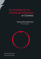 Portada de La anomia en la novela de crimenes en colombia (Ebook)