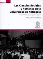 Portada de Las Ciencias Sociales y Humanas en la Universidad de Antioquia (Ebook)