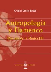 Portada de Antropología y flamenco. Más allá de la música II