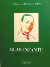 Portada de Blas Infante. Toda su verdad