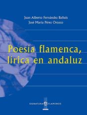 Portada de Poesía flamenca, lírica en andaluz