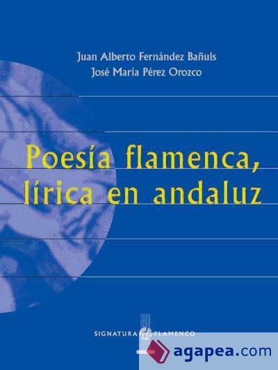 Poesía flamenca, lírica en andaluz