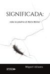 Significada: todas las palabras de Mar&iacute;a Moliner