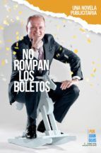 Portada de No rompan los boletos (Ebook)