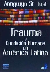 Portada de Trauma y condición humana en América latina Trauma y condición humana en América latina