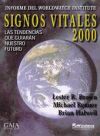 Signos vitales 2000. Las tendencias que guiarán nuestro futuro