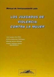 Portada de LOS JUZGADOS DE VIOLENCIA CONTRA LA MUJER. Manual de funcionamiento