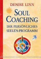 Portada de Soul Coaching - Ihr persönliches Seelenprogramm