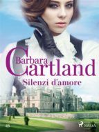 Portada de Silenzi d'amore (La collezione eterna di Barbara Cartland 45) (Ebook)