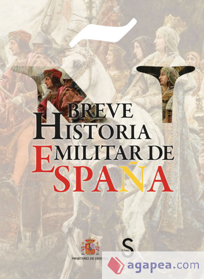 Breve Historia Militar de España