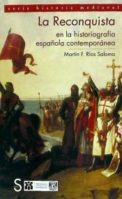 Portada de La Reconquista en la historiograf&iacute;a espa&ntilde;ola contempor&aacute;nea