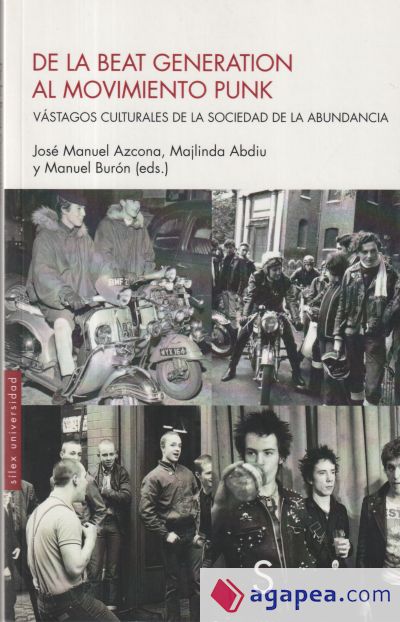 De la Beat Generation al movimiento punk: Vástagos culturales de la sociedad de la abundancia