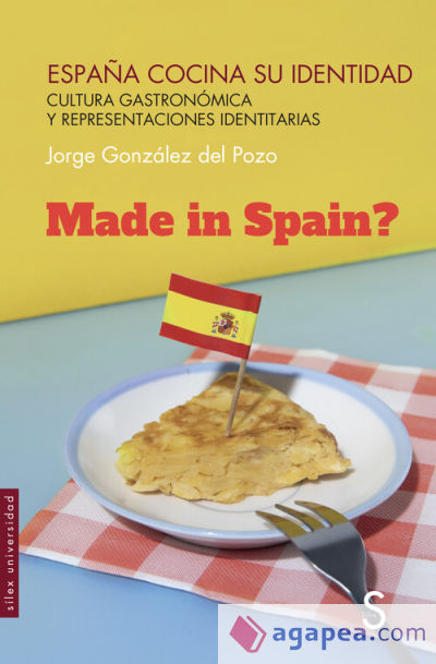España cocina su identidad: Cultura gastronómica y representaciones identitarias