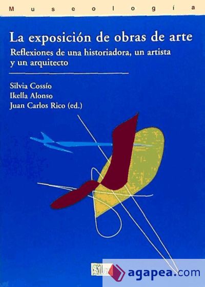 La exposición de la obra de arte