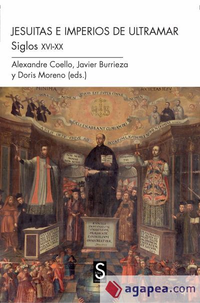 Los jesuitas en Imperios de Ultramar. Siglos XVI-XX