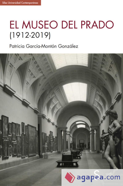 El Museo del Prado (1912-2019)