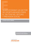 Silver economy: un sector de oportunidades para el sector del seguro y previsión social