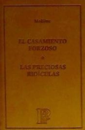 Portada de CASAMIENTO FORZOSO / PRECIOSAS RIDICULAS (EL PARNASILLO)