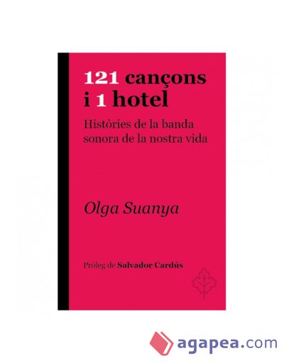 121 can‡ons i 1 hotel: Històries de la banda sonora de la nostra vida