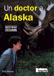 Portada de Un doctor a Alaska