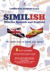 Similish (Similar Spanish and English)