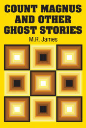 Portada de Count Magnus and Other Ghost Stories
