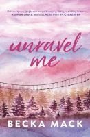 Portada de Unravel Me