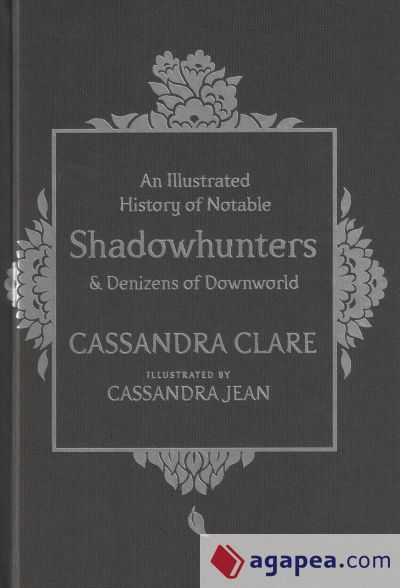 Illustrated History of Notable Shadowhunters and Denizens of Illustrated History of Notable Shadowhunters and Denizens of