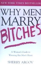 Portada de Why Men Marry Bitches