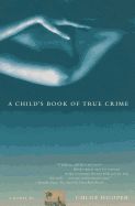 Portada de Childâ€™s Book of True Crime