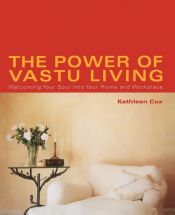 Portada de The Power of Vastu Living