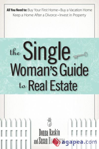 The Single Womanâ€™s Guide To Real Estate