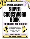 Simon and Schuster Super Crossword: The Biggest and the Best
