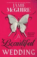Portada de A Beautiful Wedding: A Beautiful Disaster Novella